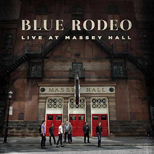 Cover for Blue Rodeo · Live At Massey Hall (LP) (2022)