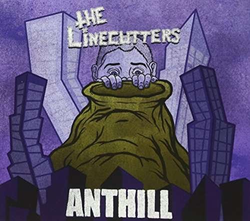Anthill - Linecutters - Music - SLOPE - 0855806006332 - July 14, 2017