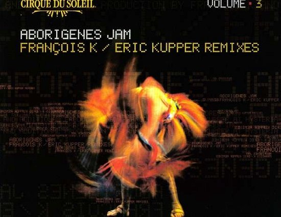 Cover for Cirque Du Soleil · 3: Aborigenes Jam (LP) [Limited edition] (2006)
