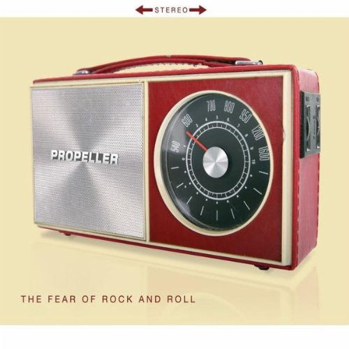 Cover for Propeller · Fear of Rock &amp; Roll (CD) (2010)