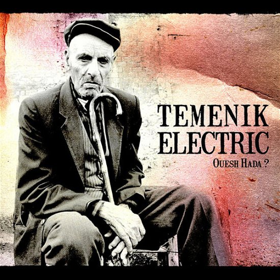 Cover for Temenik Electric · Ouesh Hada - Arabic Rock (CD) (2014)