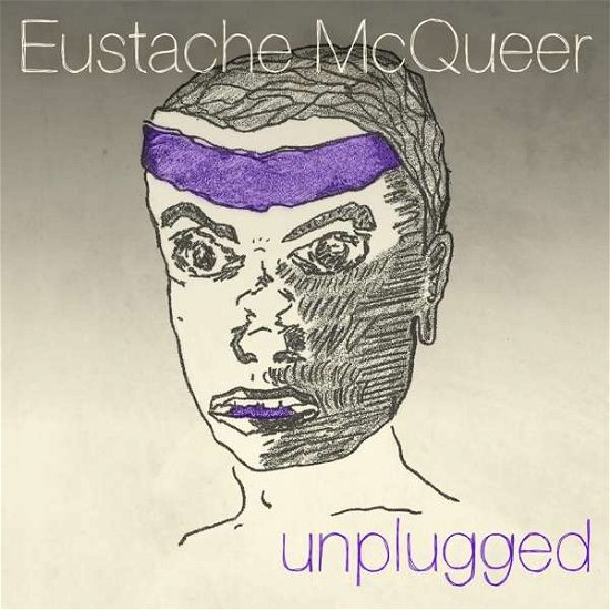 Cover for Eustache Mcqueer · Unplugged (CD) (2021)