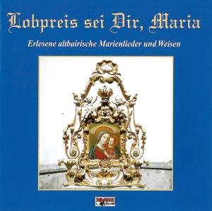 Cover for Eichenauer Kolping-viergsang / Harthauser · Lobpreis Sei Dir,maria (CD) (1995)