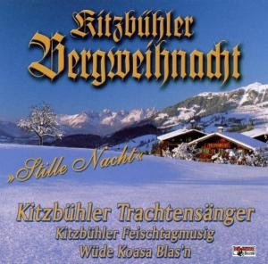 Cover for Kitzbühler Trachtensänger · Kitzbühler Bergweihnacht-stille Nacht (CD) (2020)