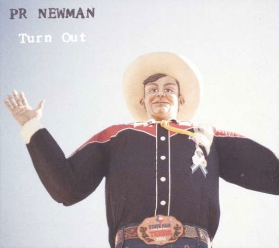 Turn Out - Pr Newman - Muziek - DEVIL DUCK - 4015698018332 - 20 juli 2018