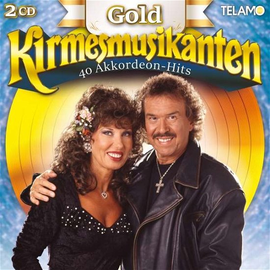 Cover for Kirmesmusikanten · Gold - 40 Akkordeon-hits (CD) (2018)