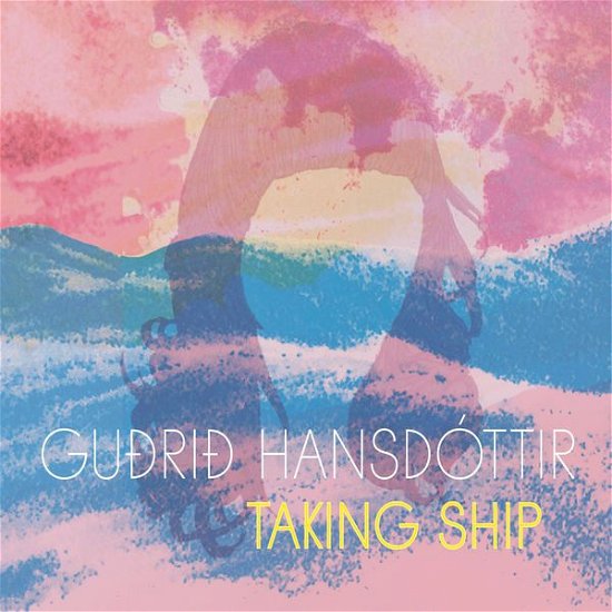 Cover for Gudrid Hansdottir · Taking Ship (CD) (2014)