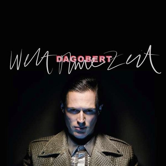 Cover for Dagobert · Welt Ohne Zeit (LP) (2019)
