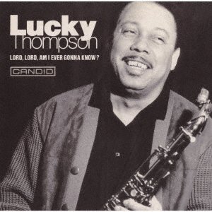 Cover for Lucky Thompson · Lord. Lord. Am I Ever Gonna Know? (CD) [Japan Import edition] (2021)