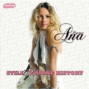 Cover for Ana Popovic · Still Making History (CD) [Japan Import edition] (2007)