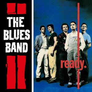 Cover for The Blues Band · Ready (CD) [Japan Import edition] (2009)