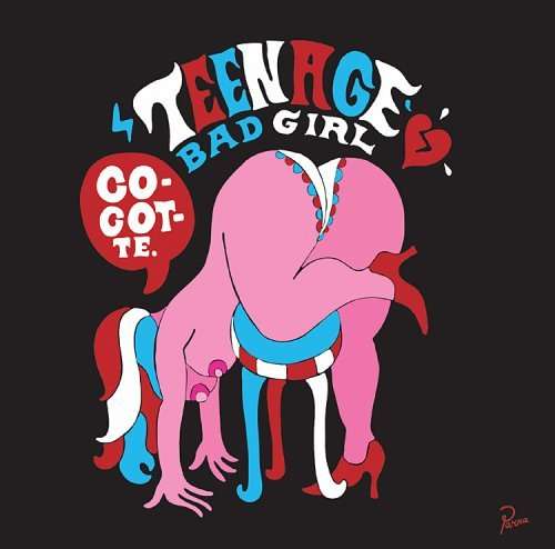 Cover for Teenage Bad Girl · Cocotte (CD) [Bonus Tracks edition] (2007)