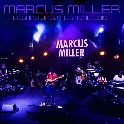 Cover for Marcus Miller · Lugano Jazz Festival 2019 (CD) [Japan Import edition] (2023)