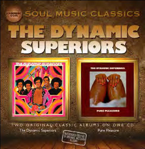 Dynamic Superiors / Pure Pleasure - Dynamic Superiors - Musik - SHOUT - 5013929070332 - 1. April 2022