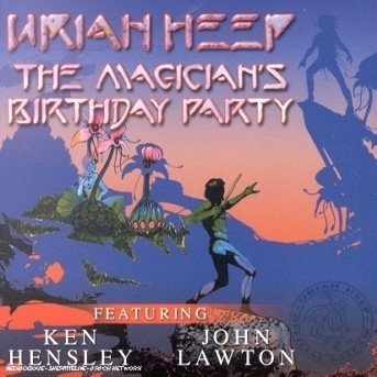 Cover for Uriah Heep · Magicians Birthday (CD) [Live edition] (2002)