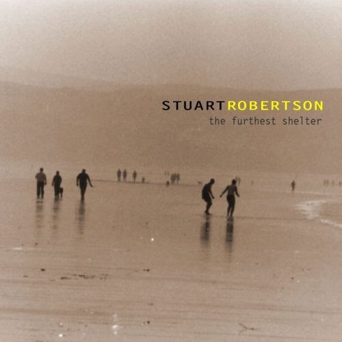 The Furthest Shelter - Stuart Robertson - Música - PRIME SOUND - 5030820037332 - 7 de marzo de 2005