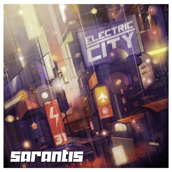 Electric City - Sarantis - Música - SENSELESS - 5055300358332 - 18 de junio de 2013