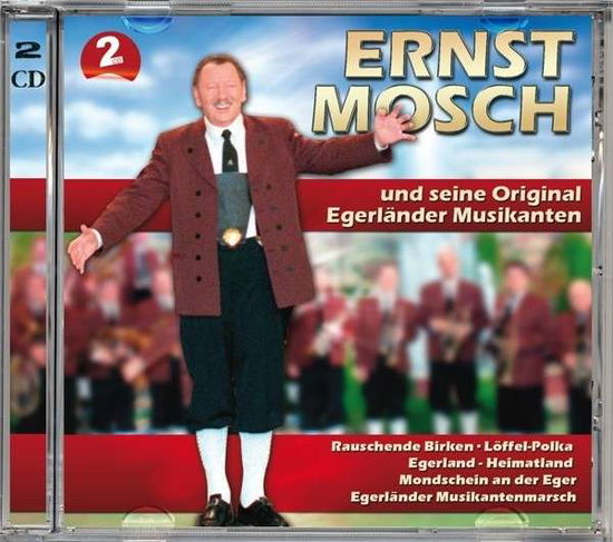 Cover for Mosch,Ernst &amp; seine Original Egerländer Musikanten · Ernst Mosch und seine Original Egerländer Musikant (CD) (2014)