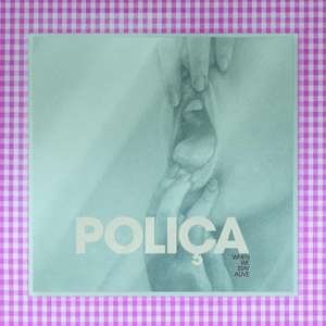 Cover for Polica · When We Stay Alive (Cassette) (2020)