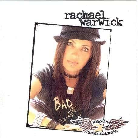 Rachael Warwick · Anglo Americana (CD) (2005)
