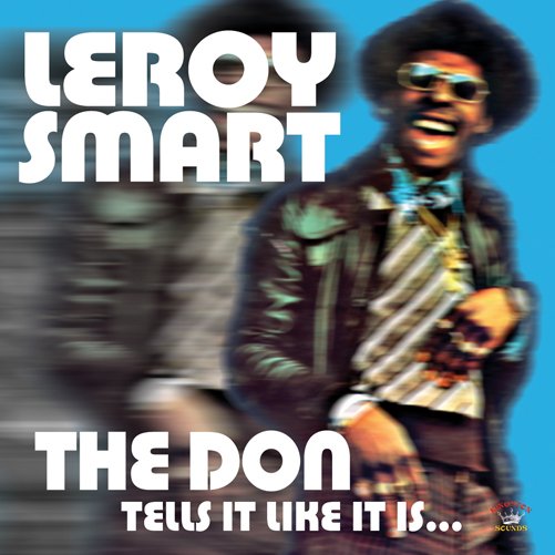 Cover for Leroy Smart · The Don Tells It Like It is (LP) (2013)