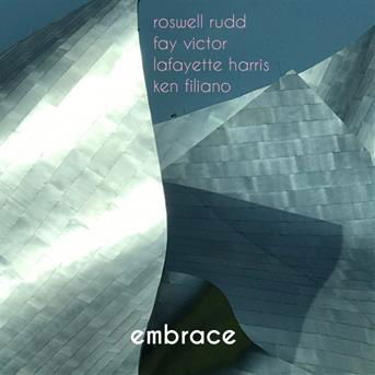 Cover for Roswell Rudd / Victor Fay / Harris Lafayette / Ken Filiano · Embrace (CD) (2017)