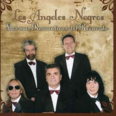 Cover for Los Angeles Negros · Los Mas Romanticos Del Recuerdo (CD) (2007)