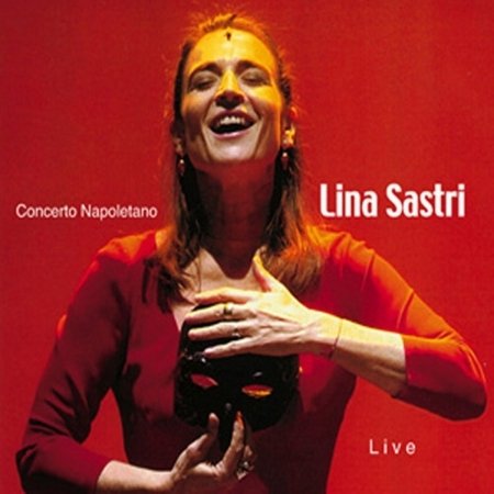 Cover for Lina Sastri · Concerto Napoletano (CD) (2009)