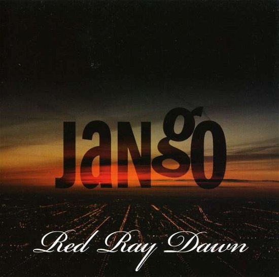 Cover for Jango · Red Ray Dawn (CD) (2009)