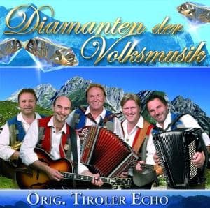 Cover for Original Tiroler Echo · Diamanten Der Volksmusik (CD) (2006)