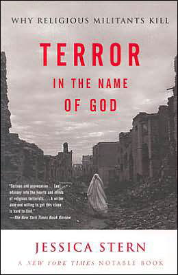 Terror in the Name of God: Why Religious Militants Kill - Jessica Stern - Kirjat - HarperCollins Publishers Inc - 9780060505332 - tiistai 17. elokuuta 2004