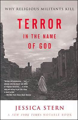 Terror in the Name of God: Why Religious Militants Kill - Jessica Stern - Bücher - HarperCollins Publishers Inc - 9780060505332 - 17. August 2004
