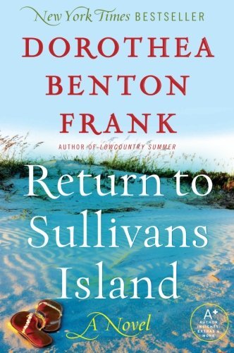 Cover for Dorothea Benton Frank · Return to Sullivans Island: A Novel - A Sullivans Island Sequel (Paperback Book) [1 Reprint edition] (2010)