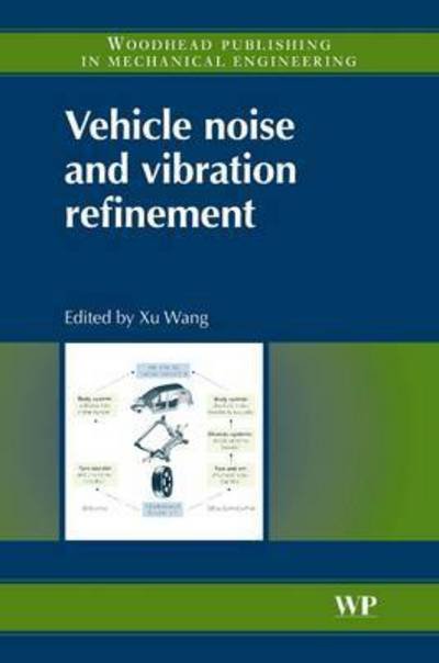 Cover for Xu Wang · Vehicle Noise and Vibration Refinement (Paperback Book) (2016)