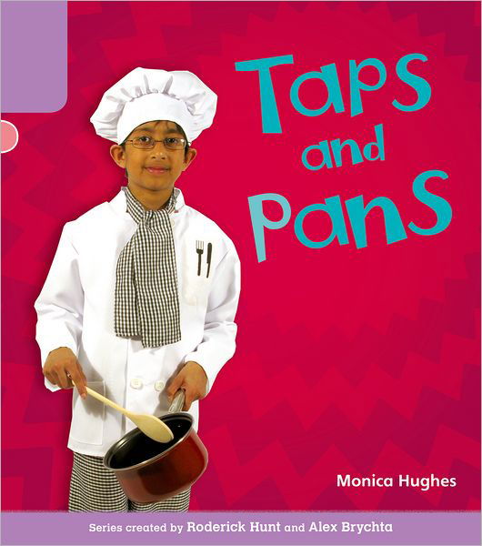 Cover for Monica Hughes · Oxford Reading Tree: Level 1+: Floppy's Phonics Non-Fiction: Taps and Pans - Oxford Reading Tree (Pocketbok) (2011)