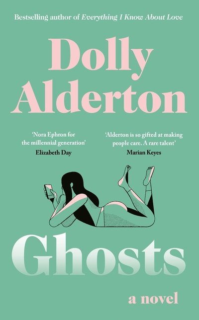 Cover for Dolly Alderton · Ghosts (Taschenbuch) (2020)