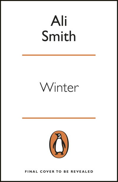 Winter: 'Dazzling, luminous, evergreen’ Daily Telegraph - Seasonal Quartet - Ali Smith - Livros - Penguin Books Ltd - 9780241973332 - 4 de outubro de 2018