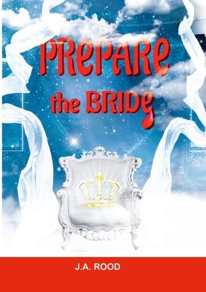 Cover for Ja Rood · Prepare the Bride (Pocketbok) (2019)