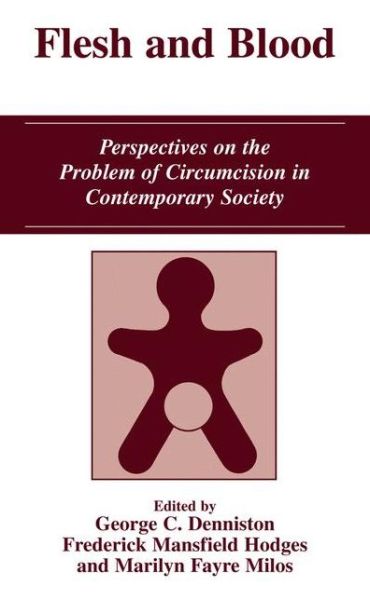 Cover for International Symposium on Human Rights and Modern Society · Flesh and Blood: Perspectives on the Problem of Circumcision in Contemporary Society (Hardcover Book) [2004 edition] (2003)