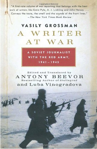 Cover for Vasily Grossman · A Writer at War: A Soviet Journalist with the Red Army, 1941-1945 (Taschenbuch) [Reprint edition] (2007)