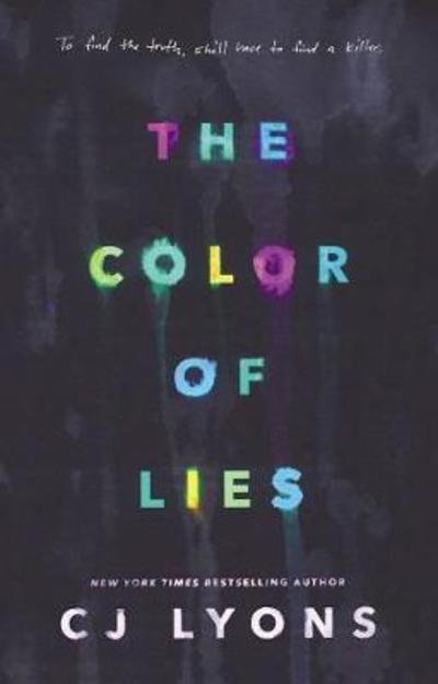 Cover for Lyons CJ Lyons · The Color of Lies (Taschenbuch) (2019)