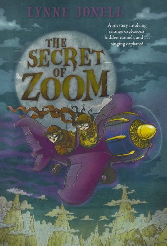 Cover for Lynne Jonell · The Secret of Zoom (Paperback Book) (2011)