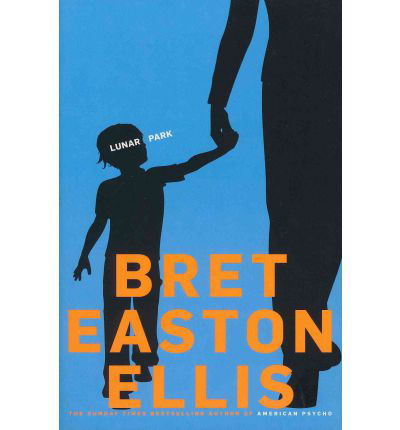 Lunar Park - Bret Easton Ellis - Kirjat - Pan Macmillan - 9780330536332 - perjantai 1. huhtikuuta 2011