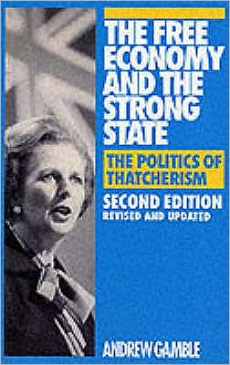 Cover for Andrew Gamble · The Free Economy and the Strong State (Book) [2nd ed. 1994 edition] (1994)