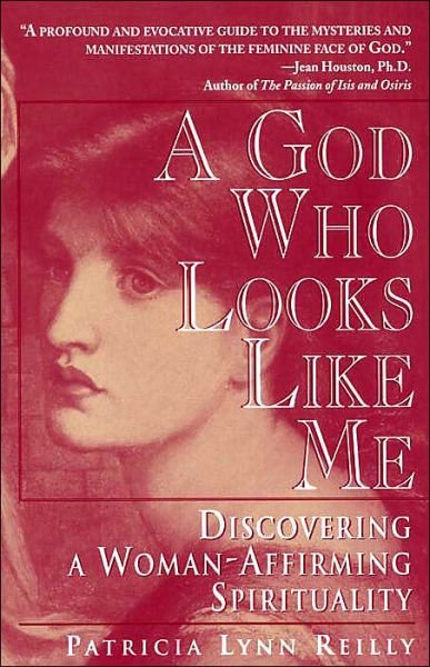 Cover for Patricia Lynn Reilly · A God Who Looks Like Me (Paperback Book) [1st edition] (1996)