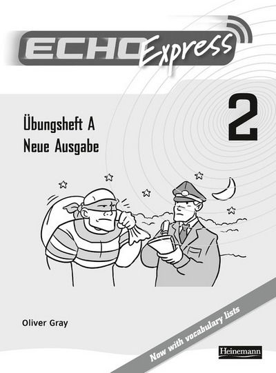 Cover for Oliver Gray · Echo Express 2 Workbook A 8pk New Edition - Echo (Book pack) (2008)