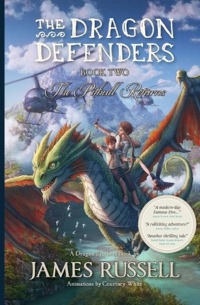 Cover for James Russell · The Dragon Defenders - Book Two: The Pitbull Returns - The Dragon Defenders (Pocketbok) (2017)