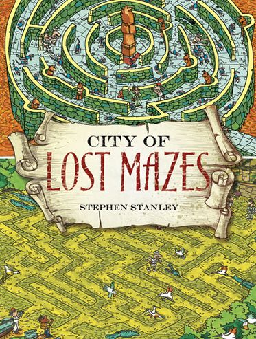 Cover for Stephen Stanley · City of Lost Mazes (Paperback Book) (2013)