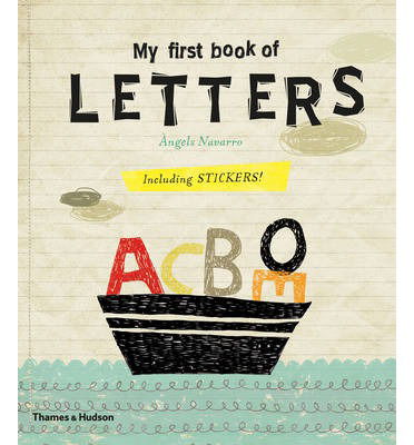 My First Book of Letters - Angels Navarro - Books - Thames & Hudson Ltd - 9780500650332 - April 7, 2014