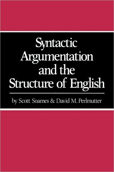 Cover for Scott Soames · Syntactic Argumentation and the Structure of English (Paperback Book) (1979)